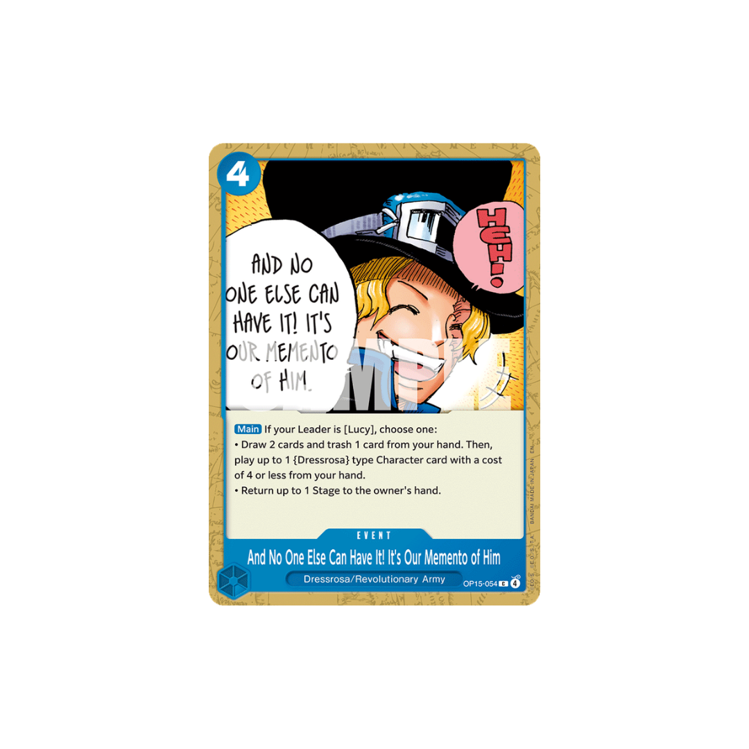 And No One Else Can Have It! It's Our Memento of Him - OP15-054 - C - Adventure On Kami's Island