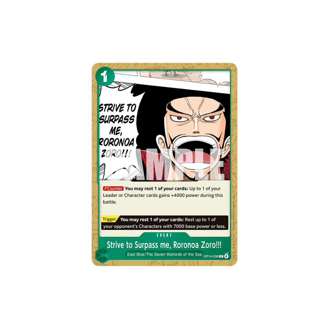 Strive to Surpass me, Roronoa Zoro!!! - OP14-036 - C - The Azure Sea's Seven