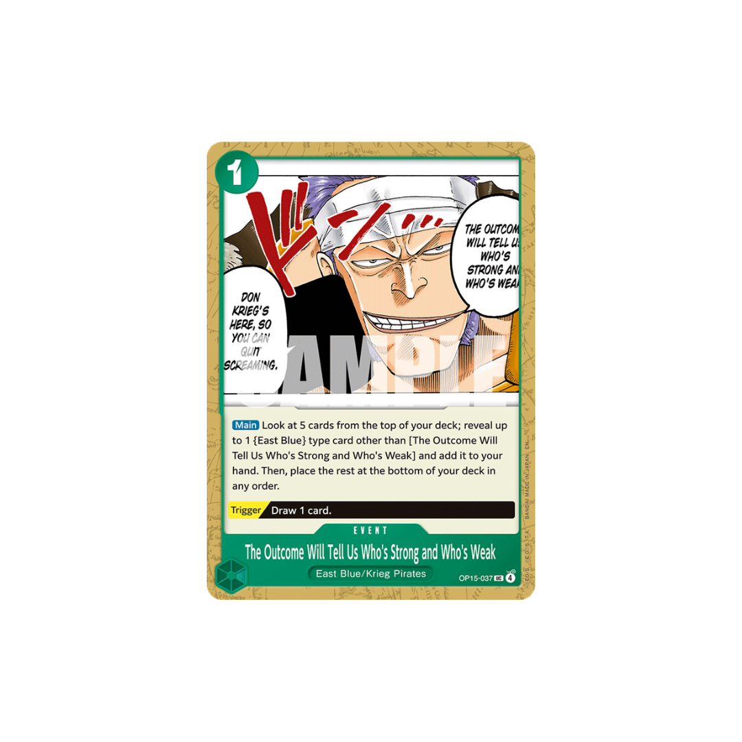 The Outcome Will Tell Us Who's Strong and Who's Weak - OP15-037 - UC - Adventure On Kami's Island