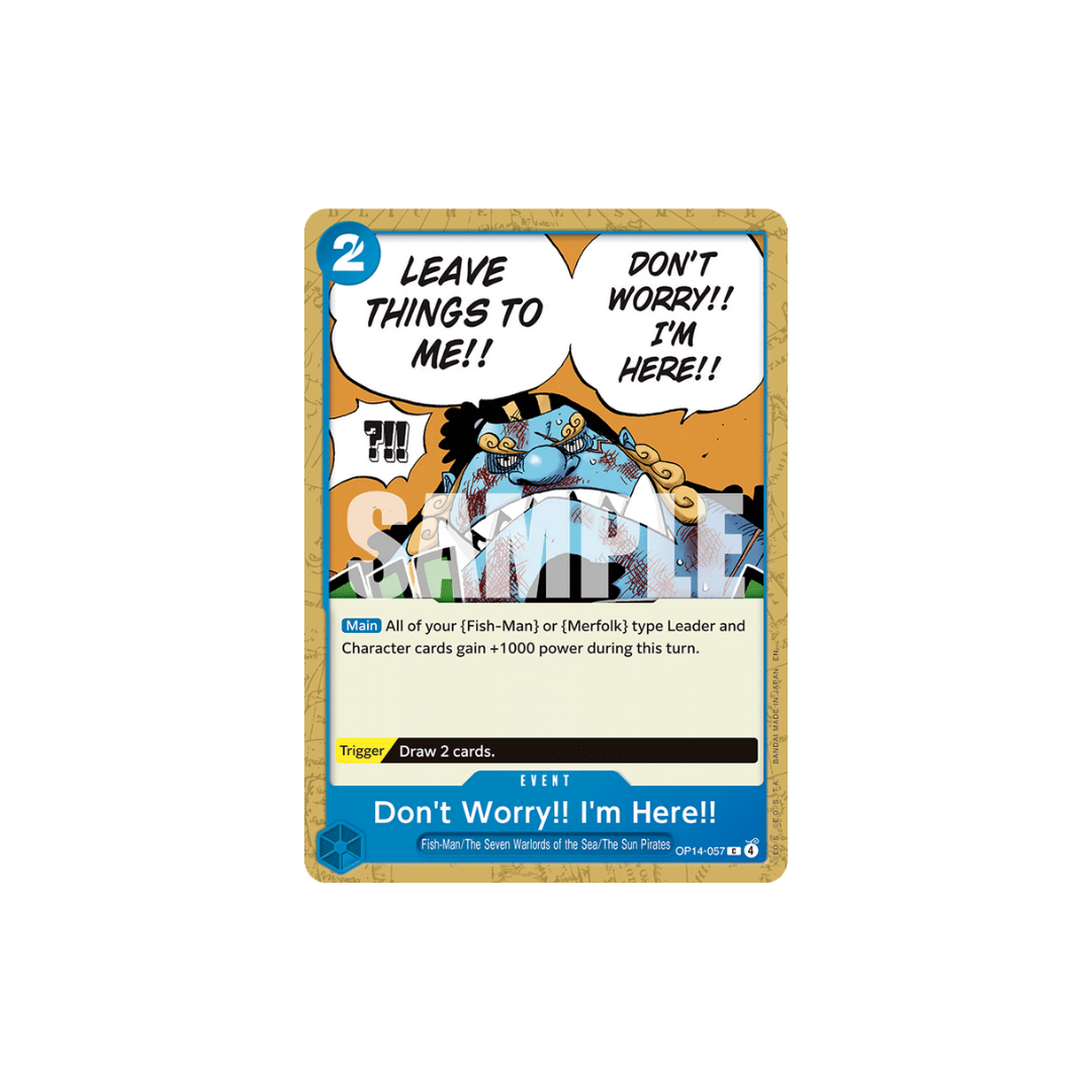 Don't Worry!! I'm Here!! - OP14-057 - C - The Azure Sea's Seven