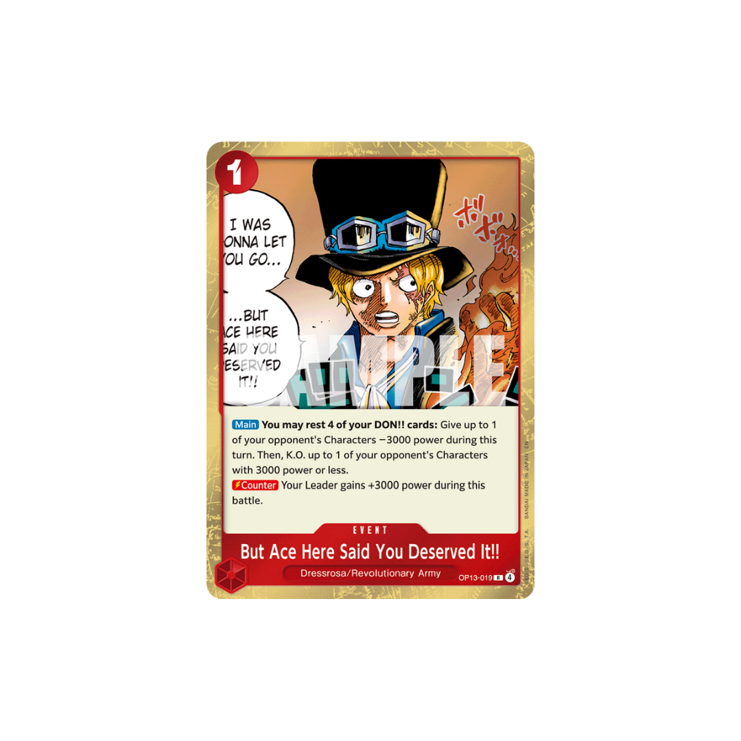 But Ace Here Said You Deserved It!! - OP13-019 - R - Carrying On His Will